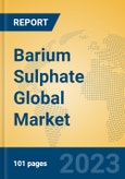 Barium Sulphate Global Market Insights 2023, Analysis and Forecast to 2028, by Manufacturers, Regions, Technology, Application, Product Type- Product Image