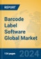 Barcode Label Software Global Market Insights 2024, Analysis and Forecast to 2029, by Manufacturers, Regions, Technology, Application - Product Image
