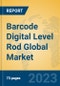 Barcode Digital Level Rod Global Market Insights 2023, Analysis and Forecast to 2028, by Manufacturers, Regions, Technology, Application, Product Type - Product Image