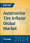Automotive Tire Inflator Global Market Insights 2024, Analysis and Forecast to 2029, by Manufacturers, Regions, Technology, Application - Product Image