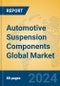 Automotive Suspension Components Global Market Insights 2024, Analysis and Forecast to 2029, by Manufacturers, Regions, Technology, Application - Product Thumbnail Image