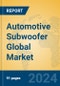 Automotive Subwoofer Global Market Insights 2023, Analysis and Forecast to 2028, by Manufacturers, Regions, Technology, Application, Product Type - Product Image