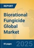 Biorational Fungicide Global Market Insights 2023, Analysis and Forecast to 2028, by Manufacturers, Regions, Technology, Application, Product Type- Product Image