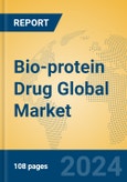 Bio-protein Drug Global Market Insights 2023, Analysis and Forecast to 2028, by Manufacturers, Regions, Technology, Application, Product Type- Product Image