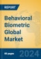 Behavioral Biometric Global Market Insights 2024, Analysis and Forecast to 2029, by Market Participants, Regions, Technology, Application, and Product Type - Product Thumbnail Image