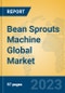 Bean Sprouts Machine Global Market Insights 2023, Analysis and Forecast to 2028, by Manufacturers, Regions, Technology, Application, Product Type - Product Thumbnail Image