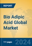 Bio Adipic Acid Global Market Insights 2024, Analysis and Forecast to 2029, by Manufacturers, Regions, Technology, Application, Product Type- Product Image