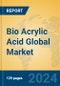 Bio Acrylic Acid Global Market Insights 2024, Analysis and Forecast to 2029, by Manufacturers, Regions, Technology, Application - Product Image