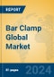 Bar Clamp Global Market Insights 2024, Analysis and Forecast to 2029, by Manufacturers, Regions, Technology, Application, Product Type - Product Thumbnail Image