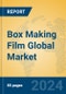 Box Making Film Global Market Insights 2023, Analysis and Forecast to 2028, by Manufacturers, Regions, Technology, Application, Product Type - Product Image