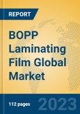 BOPP Laminating Film Global Market Insights 2023, Analysis and Forecast to 2028, by Manufacturers, Regions, Technology, Product Type- Product Image
