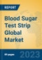 Blood Sugar Test Strip Global Market Insights 2023, Analysis and Forecast to 2028, by Manufacturers, Regions, Technology, Application, Product Type - Product Image