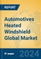 Automotives Heated Windshield Global Market Insights 2024, Analysis and Forecast to 2029, by Manufacturers, Regions, Technology, Application, Product Type - Product Image