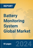 Battery Monitoring System Global Market Insights 2024, Analysis and Forecast to 2029, by Market Participants, Regions, Technology, Application, Product Type- Product Image