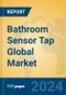 Bathroom Sensor Tap Global Market Insights 2024, Analysis and Forecast to 2029, by Manufacturers, Regions, Technology, Application, and Product Type - Product Thumbnail Image