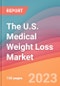 The U.S. Medical Weight Loss Market - Product Thumbnail Image