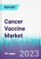 Cancer Vaccine Market by Technology, Type, Disease Indication, and End User: Global Opportunity Analysis and Industry Forecast, 2023-2030. - Product Image