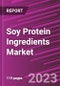 Soy Protein Ingredients Market Share, Size, Trends, Industry Analysis Report, By Type , By Form, By Application, By Region, Segment Forecast, 2023-2032 - Product Image