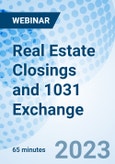Real Estate Closings and 1031 Exchange - Webinar (Recorded)- Product Image