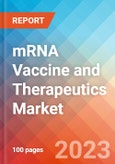 mRNA Vaccine and Therapeutics - Market Insights, Competitive Landscape, and Market Forecast - 2027- Product Image