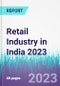 Retail Industry in India 2023 - Product Image