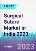 Surgical Suture Market in India 2023- Product Image