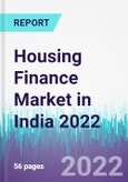Housing Finance Market in India 2022- Product Image