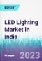 LED Lighting Market in India - Product Thumbnail Image
