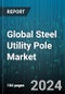 Global Steel Utility Pole Market by Types (Rail Poles, Rolled Steel Joints, Tubular Poles), Material (Pre-Painted Galvanized Steel, Weathering Steel, Zinc-Coated Steel), Pole Size, Application - Forecast 2023-2030 - Product Image