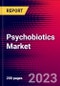 Psychobiotics Market By Psychotropic Agent, By Form, By Application, and by Region - Global Forecast to 2023-2033 - Product Image