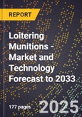 Loitering Munitions - Market and Technology Forecast to 2033- Product Image