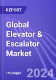 Global Elevator & Escalator Market (by Service, Technology, Application & Region): Insights & Forecast with Potential Impact of COVID-19 (2023-2027)- Product Image