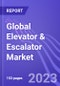 Global Elevator & Escalator Market (by Service, Technology, Application & Region): Insights & Forecast with Potential Impact of COVID-19 (2023-2027) - Product Thumbnail Image