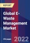 Global E-Waste Management Market Size, Share, Growth Analysis, By Material Type, By Processed Material, By Source, By Application, By Recycler type - Industry Forecast 2022-2028 - Product Image