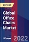 Global Office Chairs Market Size, Share, Growth Analysis, By Type, By Application - Industry Forecast 2022-2028 - Product Image