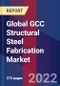 Global GCC Structural Steel Fabrication Market Size, Share, Growth Analysis, By Service, By Application - Industry Forecast 2022-2028 - Product Image