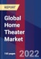 Global Home Theater Market Size, Share, Growth Analysis, By Product Type, By Components, By Distribution Channel - Industry Forecast 2022-2028 - Product Image