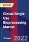 Global Single Use Bioprocessing Market Size, Share, Growth Analysis, By Workflow, By Product, By End-User - Industry Forecast 2022-2028 - Product Image