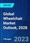 Global Wheelchair Market Outlook, 2028 - Product Image