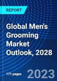 Global Men's Grooming Market Outlook, 2028- Product Image