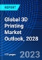 Global 3D Printing Market Outlook, 2028 - Product Thumbnail Image