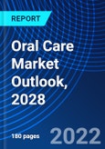 Oral Care Market Outlook, 2028- Product Image