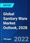 Global Sanitary Ware Market Outlook, 2028 - Product Thumbnail Image
