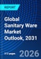 Global Sanitary Ware Market Outlook, 2031 - Product Thumbnail Image