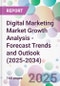 Digital Marketing Market Growth Analysis - Forecast Trends and Outlook (2025-2034) - Product Image