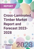 Cross-Laminated Timber Market Report and Forecast 2023-2028- Product Image
