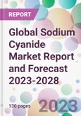 Global Sodium Cyanide Market Report and Forecast 2023-2028- Product Image