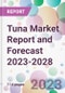 Tuna Market Report and Forecast 2023-2028 - Product Thumbnail Image