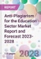 Anti-Plagiarism for the Education Sector Market Report and Forecast 2023-2028 - Product Thumbnail Image
