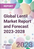 Global Lentil Market Report and Forecast 2023-2028- Product Image